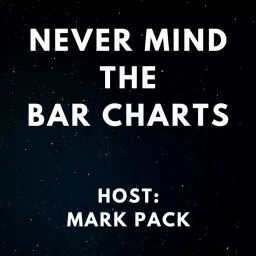 Never Mind The Bar Charts Podcast artwork