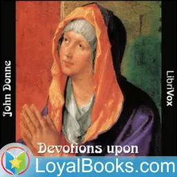 Devotions upon Emergent Occasions by John Donne Podcast artwork