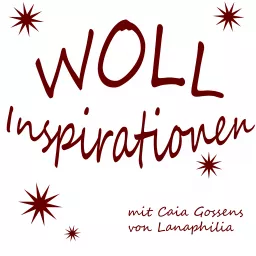 Wollinspirationen - DER Podcast zum Stricken, Spinnen, Häkeln und anderen Faserkünsten artwork
