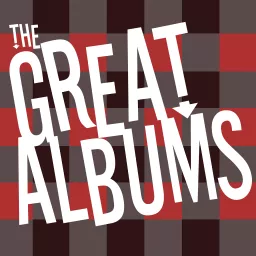 The Great Albums Podcast artwork
