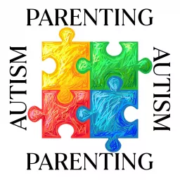 Parenting Autism Podcast artwork