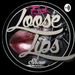 EmissyK's Loose Lips Show Podcast artwork