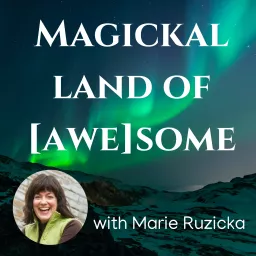 Magickal Land of Awesome Podcast artwork