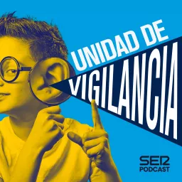 Unidad de vigilancia Podcast artwork