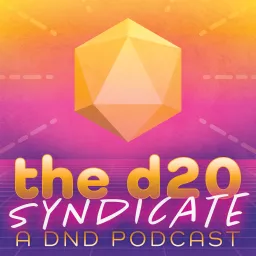 The d20 Syndicate: A D&D Podcast artwork