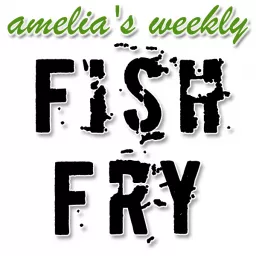 Amelia's Weekly Fish Fry