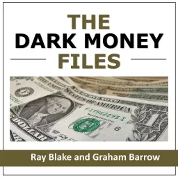 The Dark Money Files Podcast artwork