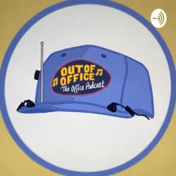 ‘Out of Office’ - The UK Office Podcast artwork
