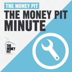 The Money Pit Minute Podcast artwork