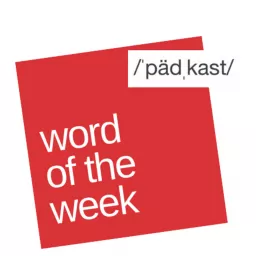 Word of the Week Podcast artwork