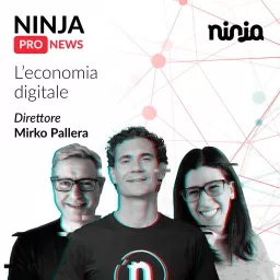 Ninja Marketing News: le notizie su Digital, Tech, Marketing, Social e Business da Ninja.it Podcast artwork