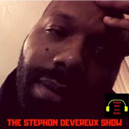 The Stephon Devereux Show Podcast artwork