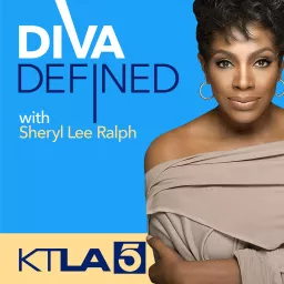 Diva Defined with Sheryl Lee Ralph Podcast artwork