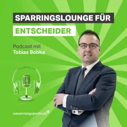 Sparringslounge für Entscheider mit Tobias Bobka