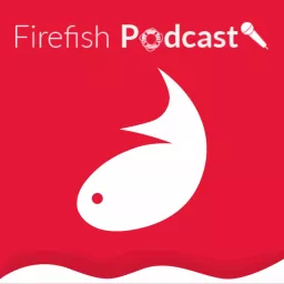 Firefish Recruitment Podcast artwork