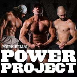 Mark Bell's Power Project Podcast artwork