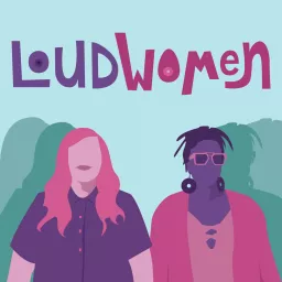 Loud Women: A 