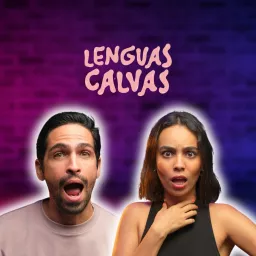 Lenguas Calvas Podcast artwork
