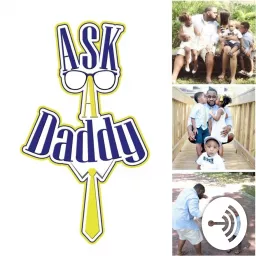 Ask-A-Daddy Podcast artwork