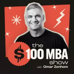 The $100 MBA Podcast artwork