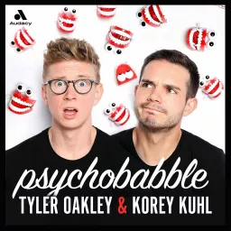 Psychobabble with Tyler Oakley & Korey Kuhl Podcast artwork