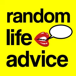 Random Life Advice Podcast artwork