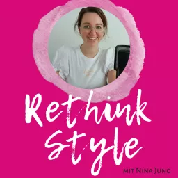 Rethink Style Podcast artwork