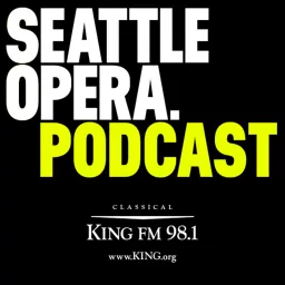 Seattle Opera Podcast