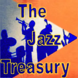 The Jazz Treasury Podcast artwork