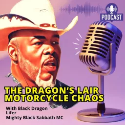 The Dragon's Lair Motorcycle Chaos Podcast artwork
