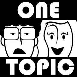 One Topic Podcast artwork