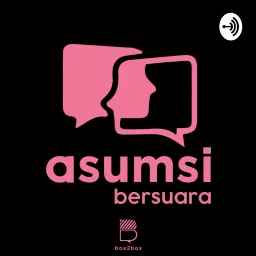 Asumsi Bersuara Podcast artwork