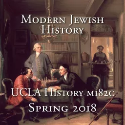 Modern Jewish History (UCLA Spring 2018) Podcast artwork