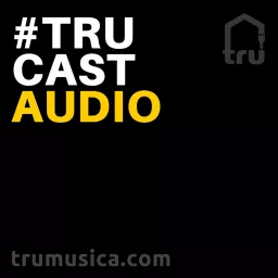 TRUcast Podcast artwork