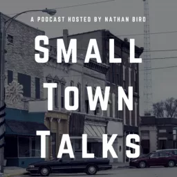 Small Town Talks Podcast artwork