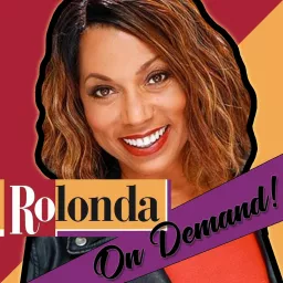 Rolonda On Demand Podcast artwork