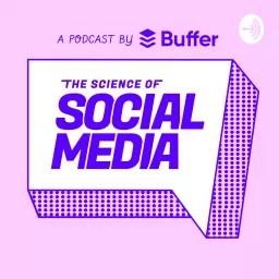 The Science of Social Media Podcast artwork