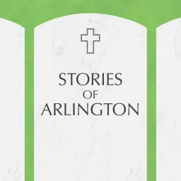 Stories of Arlington Podcast artwork