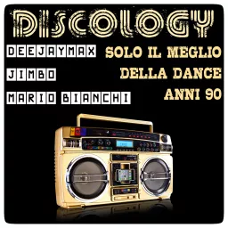 Discology Il podcast dedicato alla dance anni 90 artwork