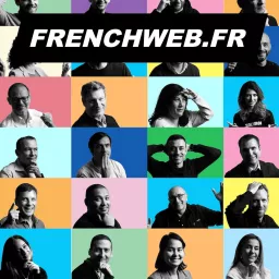 LE CLUB FRENCHWEB Podcast artwork