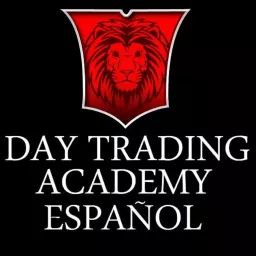 Day Trading Academy Espanol Podcast artwork