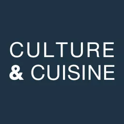 Culture & Cuisine The Podcast artwork