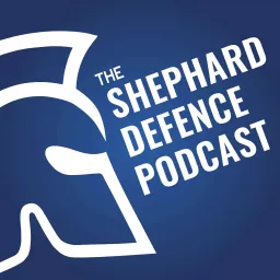 The Shephard Defence Podcast artwork