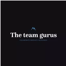 The Team Gurus Podcast artwork