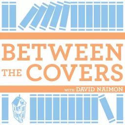 Between The Covers : Conversations with Writers in Fiction, Nonfiction & Poetry