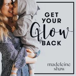 Get Your Glow Back Podcast artwork