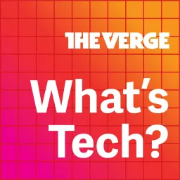 What's Tech? Podcast artwork