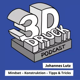 3D-Druck Podcast