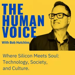 The Human Voice with Bob Hutchins