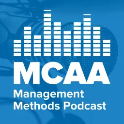 MCAA Management Methods Podcast artwork